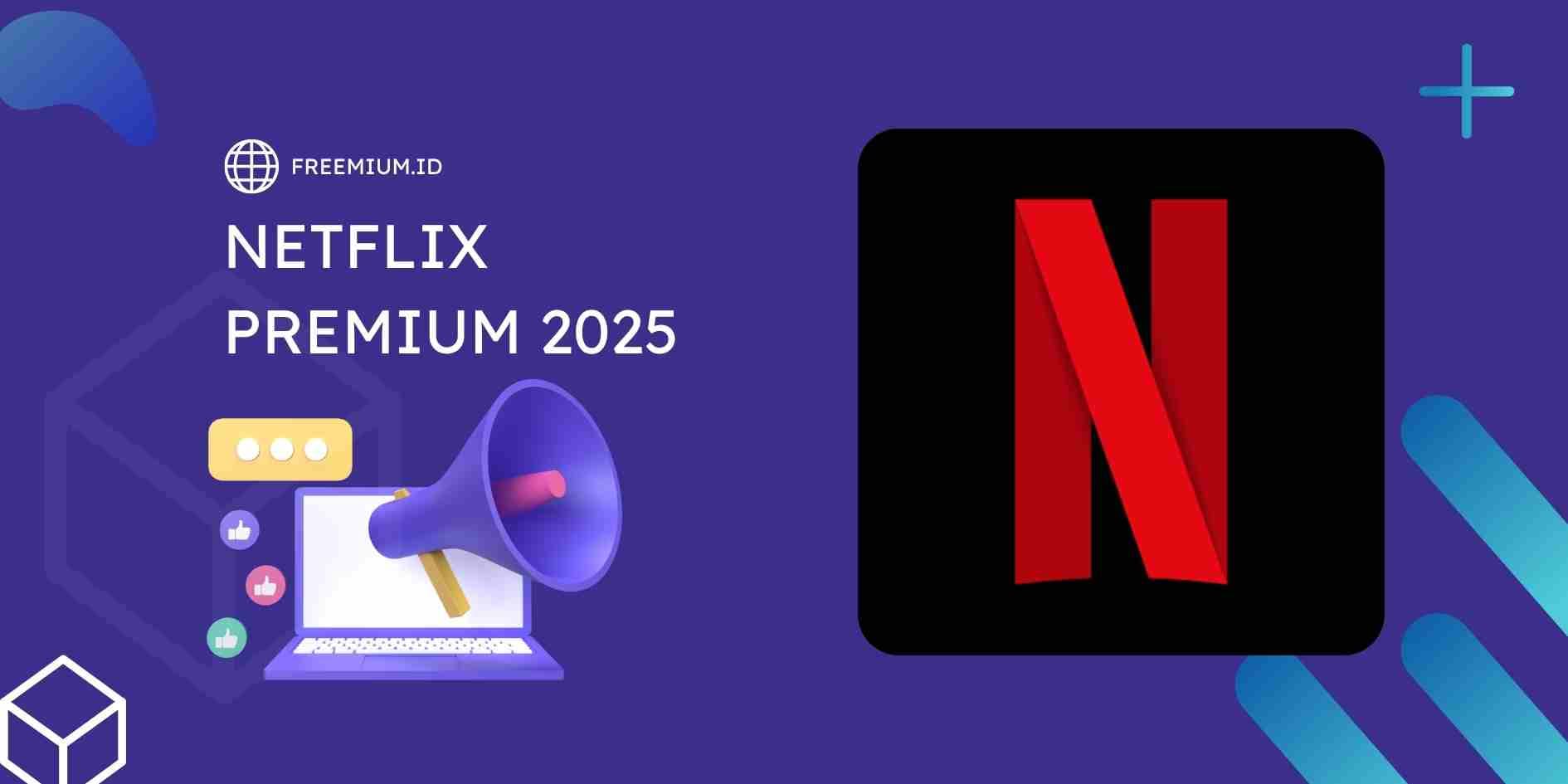 Netflix Premium 2025: Akses Tanpa Batas dengan Penawaran Terbaik