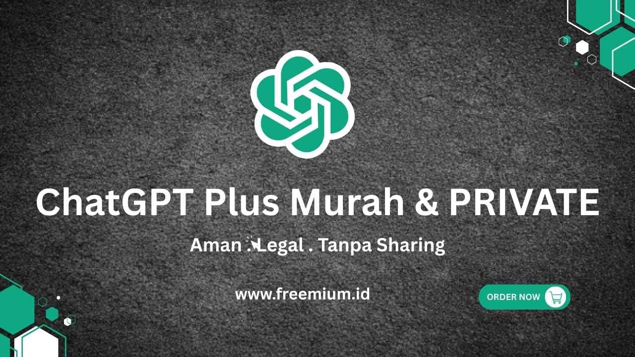 Akun GPT Murah & Aman? Ini Solusi ChatGPT Private di Freemium.id