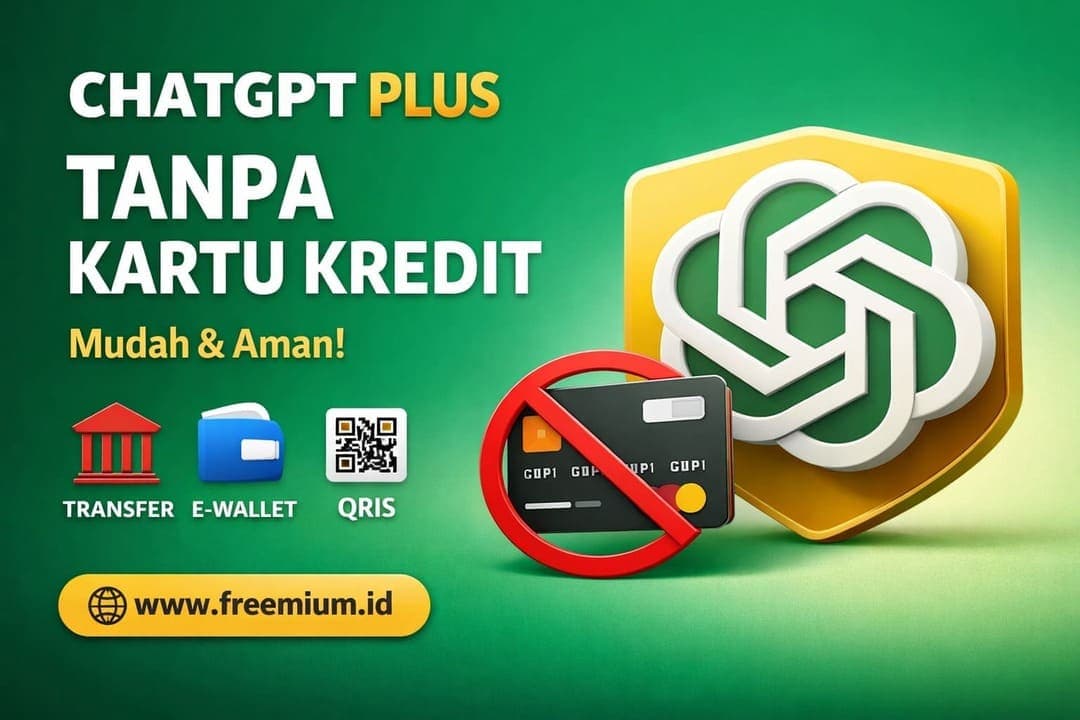 ChatGPT Plus Tanpa Kartu Kredit - Solusi Pengguna Indonesia
