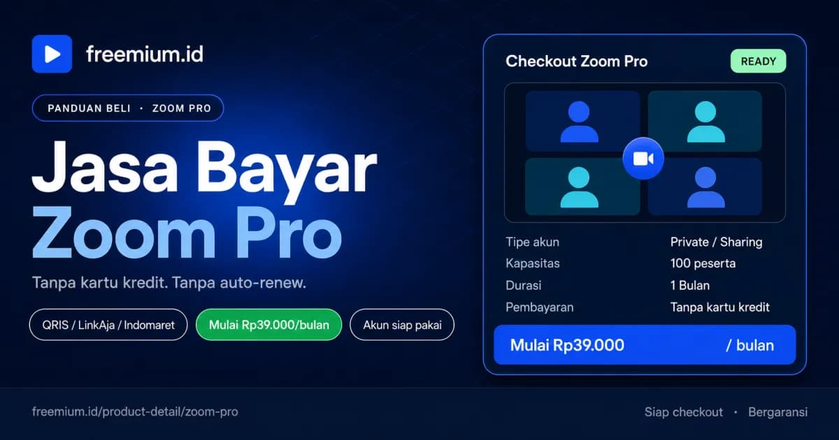 Jasa Bayar Zoom Pro 2026: Cara Kerja, Biaya, dan Alternatif Hemat